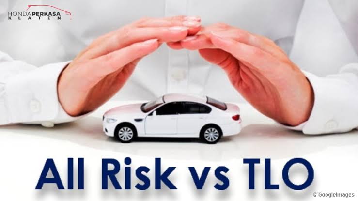Asuransi Mobil All Risk atau TLO: Pilih yang Mana Ya?