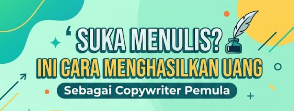 Suka Menulis? Ini Cara Menghasilkan Uang sebagai Copywriter Pemula