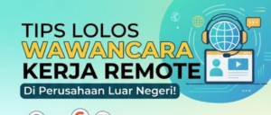 Tips Lolos Wawancara Kerja Remote di Perusahaan Luar Negeri